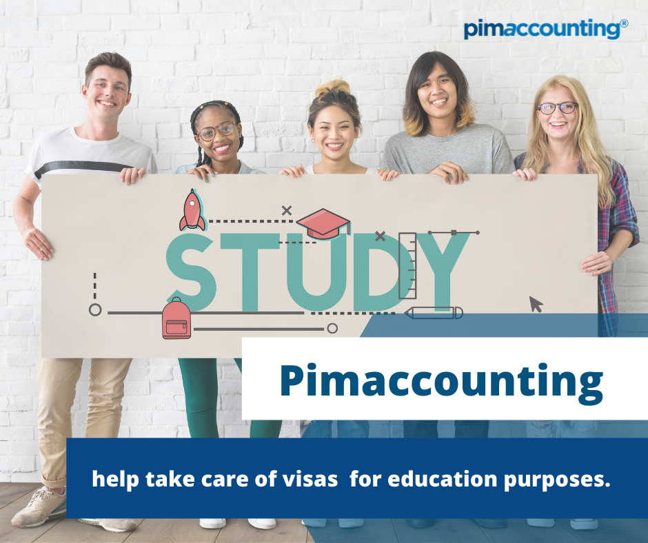 Pimaccounting helps take care of visas  for education purposes