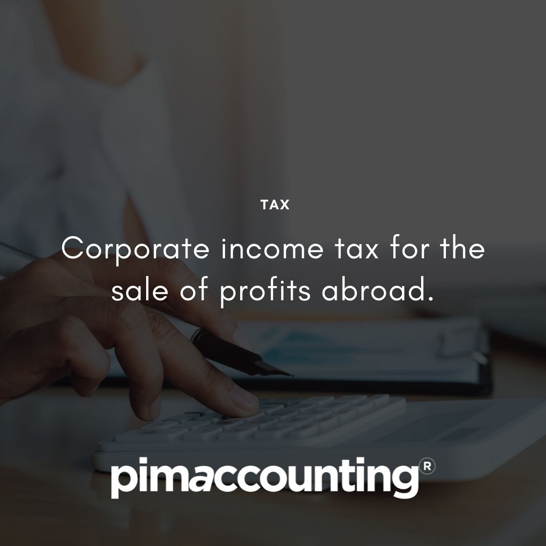 Corporate income tax for the sale of profits abroad
