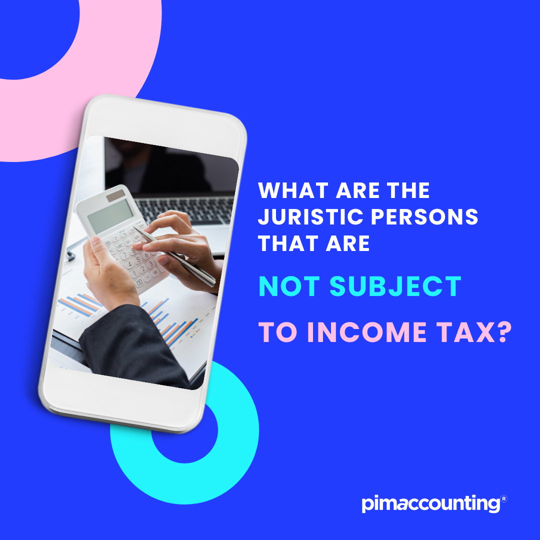 What are the juristic persons that are not subject to income tax?