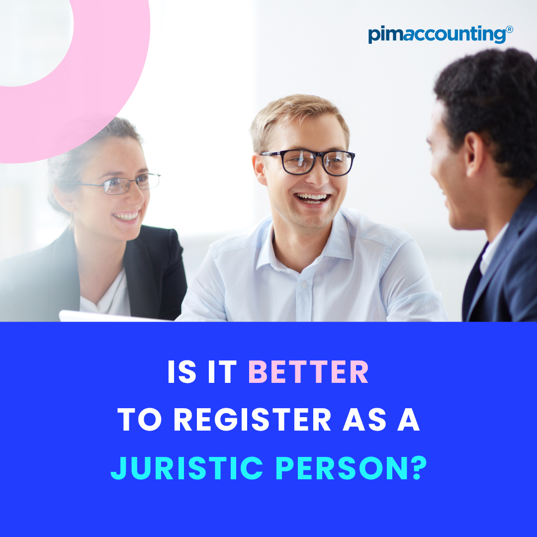 is-it-better-to-register-as-a-juristic-person-pimaccounting