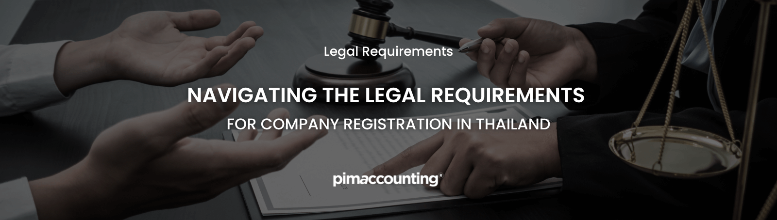Navigating the Legal Requirements for Company Registration in Thailand