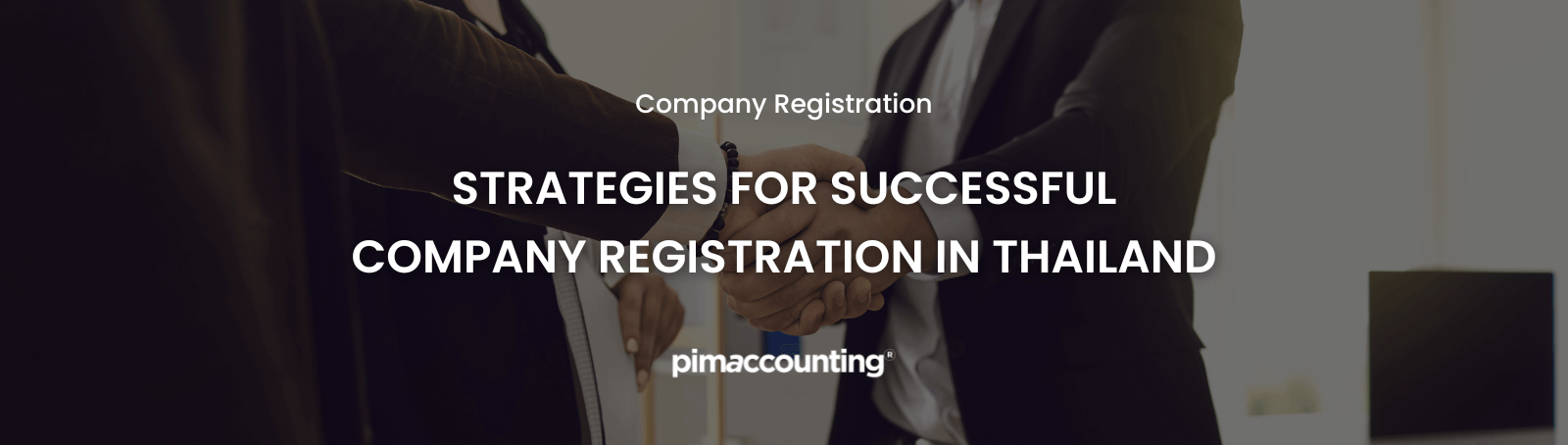 Strategies for Successful Company Registration in Thailand