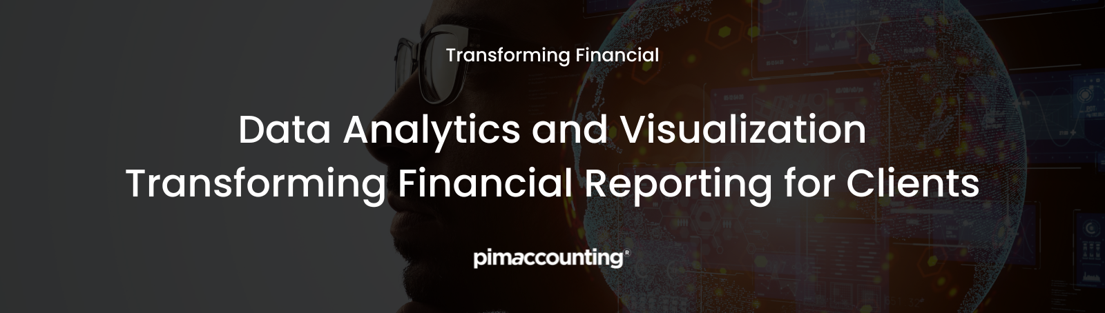 Data Analytics & Visualization: Transforming Financial Reporting
