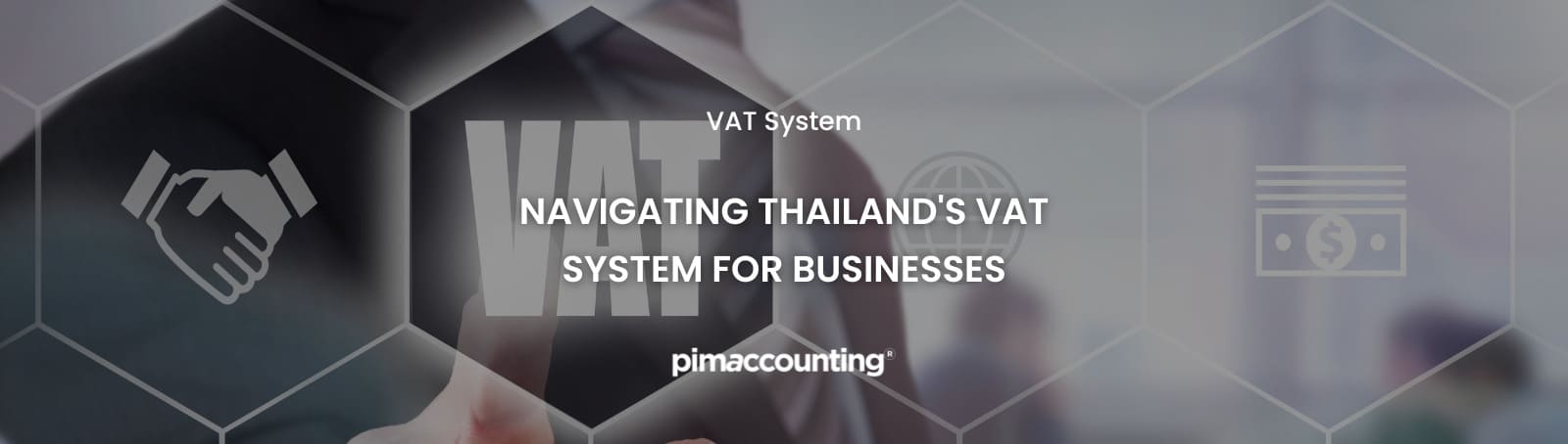 Navigating Thailand's VAT System for Businesses - Pimaccounting