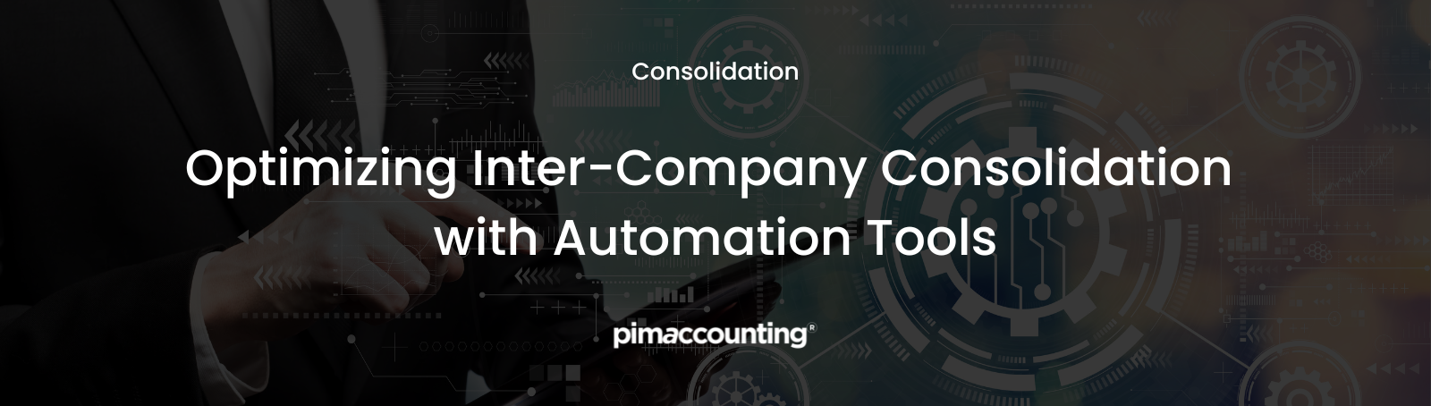 Intercompany Consolidation Optimization: Automation Tools