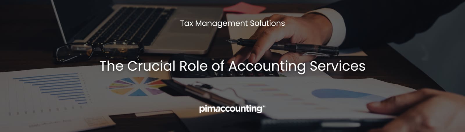 The Crucial Role of Accounting Services