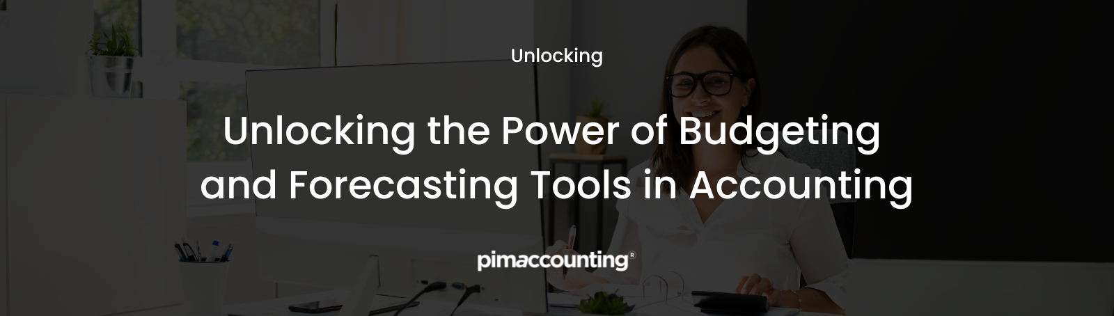 Powerful Budgeting & Forecasting Tools: Unlocking Accounting Potential
